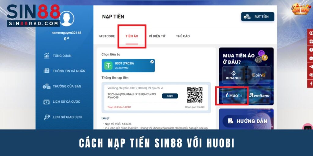 Cách Nạp Tiền Sin88 Với Huobi