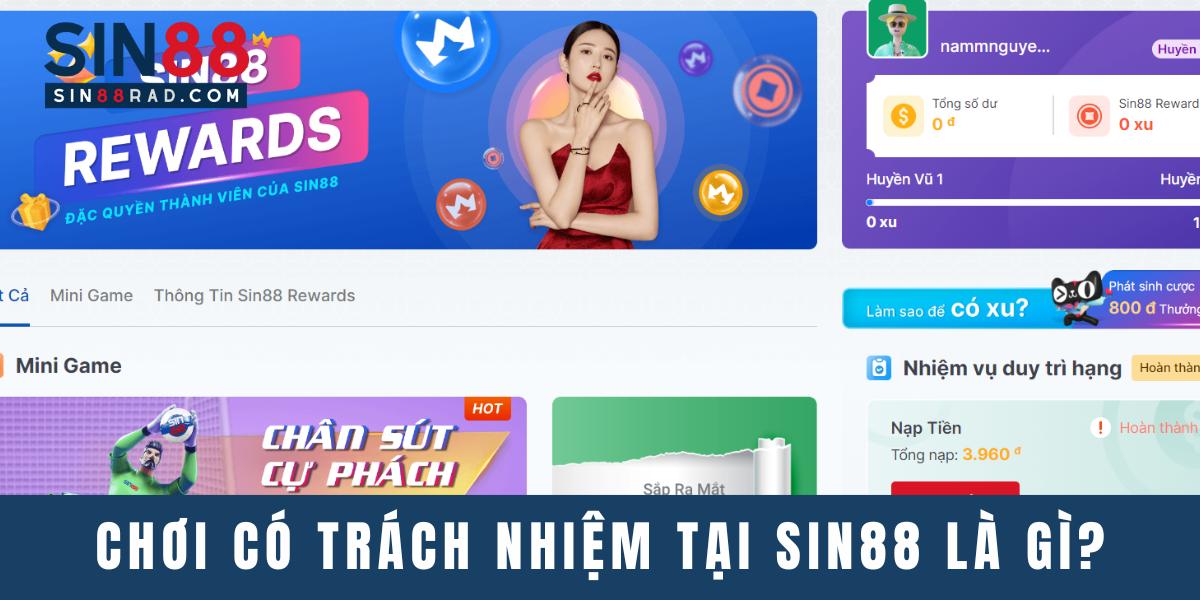 Nhà cái Sin88 luôn chú trọng vấn đề chơi có trách nhiệm