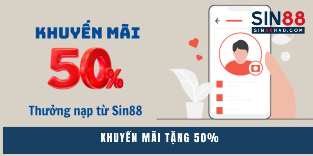 Khuyến mãi tặng 50%