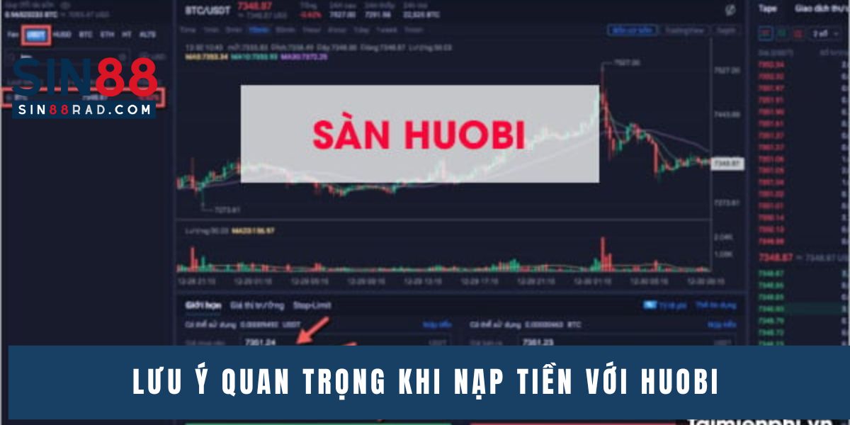 Lưu ý quan trọng khi nạp tiền với Huobi