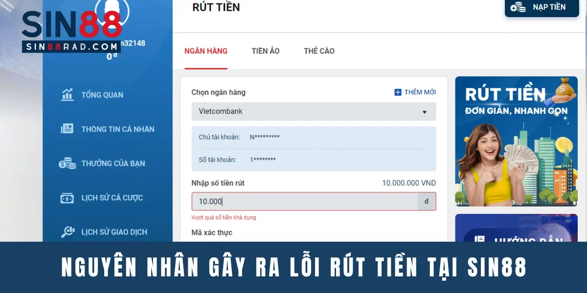 Nguyên nhân gây ra lỗi rút tiền tại Sin88