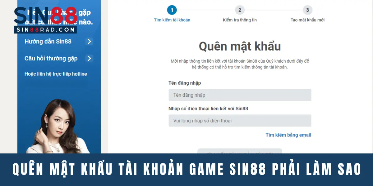 Quên mật khẩu tài khoản game Sin88 phải làm sao