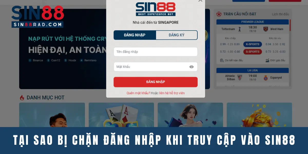 Tại sao bị chặn đăng nhập khi truy cập vào Sin88