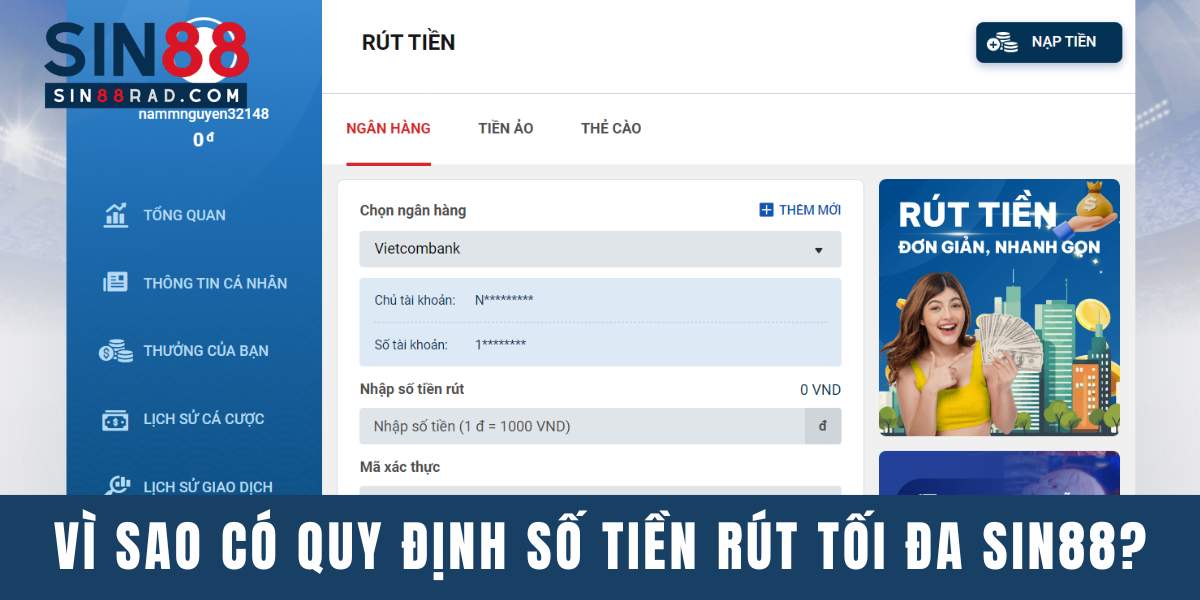 Sin88 quy định rõ ràng về số tiền rút tối đa